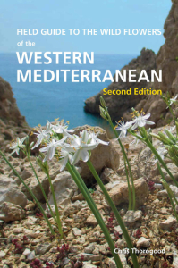 Field Guide to the Wild Flowers of the Western Mediterranean: (2021) 2 editions