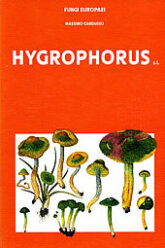 (antik) Fungi Europaei 6 Hygrophorus s.l. (1997)-M. Candusso